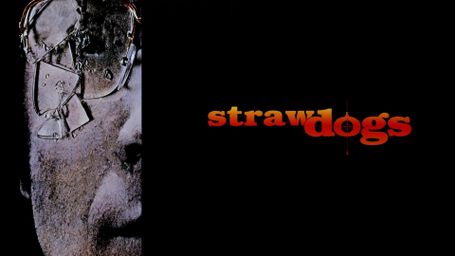 Straw Dogs