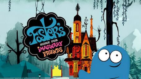 Foster's Home for Imaginary Friends