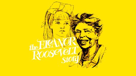 The Eleanor Roosevelt Story