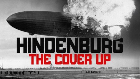 Hindenburg: The Cover-Up