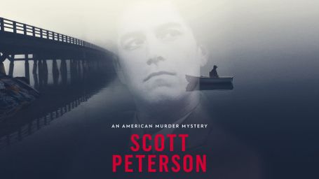 Scott Peterson: An American Murder Mystery