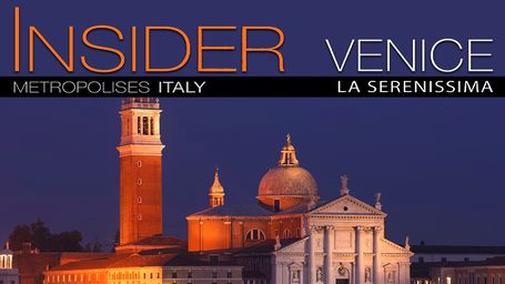 Insider - Metropolis: Venice