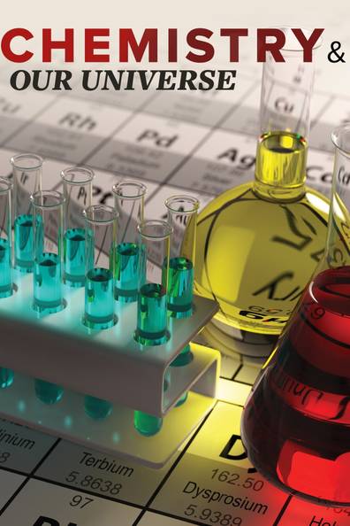 How to watch and stream Chemistry and Our Universe: How It All Works ...