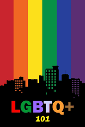 LGBTQ+ 101