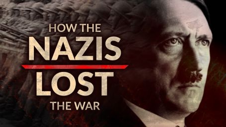 How the Nazis Lost the War