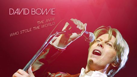 Bowie: The Man Who Stole the World