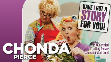 Chonda Pierce - Have I Got A Story For You