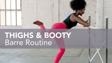 Thighs & Booty Barre Routine