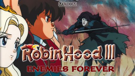 Robin Hood III: Enemies Forever