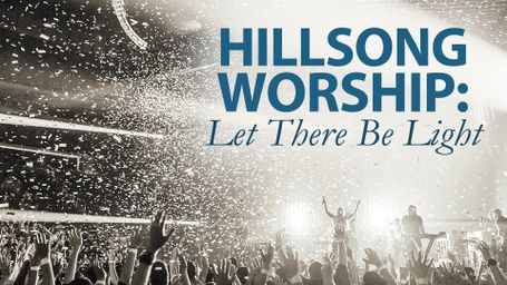 Hillsong Worship: Let There Be Light