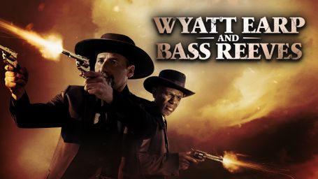 Wyatt Earp and Bass Reeves
