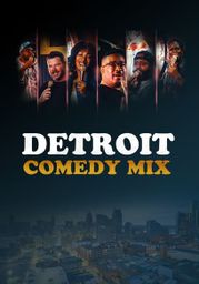 Detroit Comedy Mix
