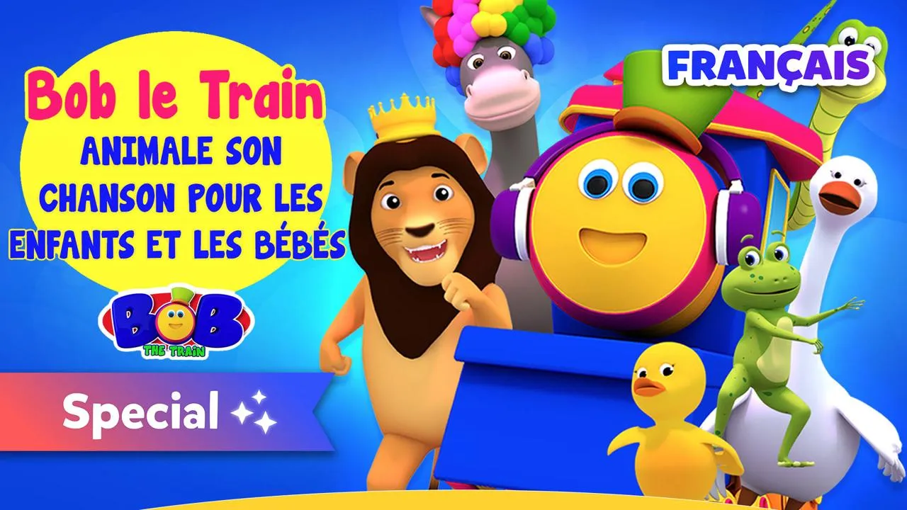 Bob le train Animale son chanson pour les enfants et les bébés (French)