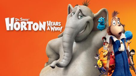 Dr. Seuss' Horton Hears a Who