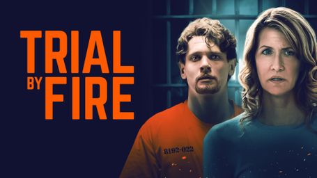 Trial by Fire