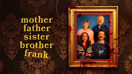 Mother Father Sister Brother Frank