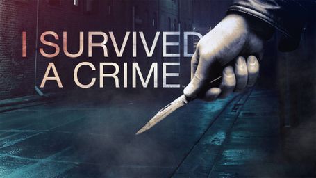 I Survived a Crime
