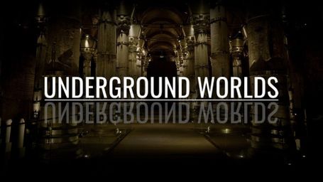 Underground Worlds