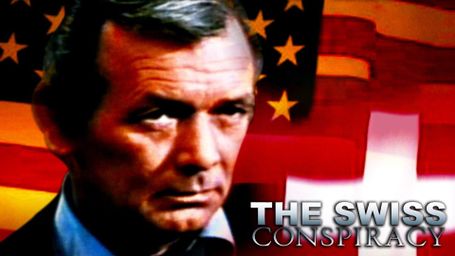 The Swiss Conspiracy
