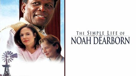 The Simple Life of Noah Dearborn