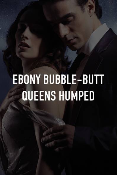 Bubble butt ebony