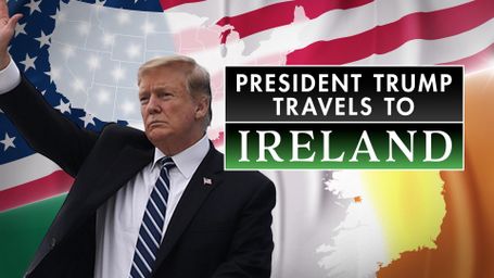 President Trump Visits Ireland