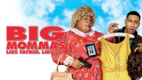 Big Mommas: Like Father, Like Son