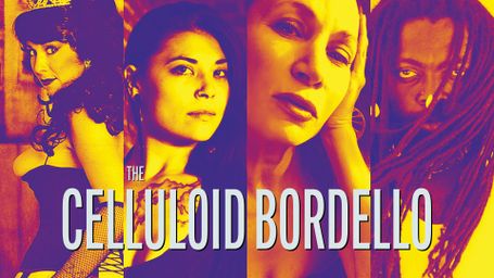 The Celluloid Bordello