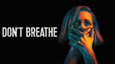 Don't Breathe