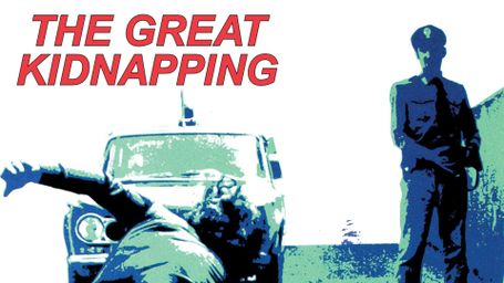 The Great Kidnapping