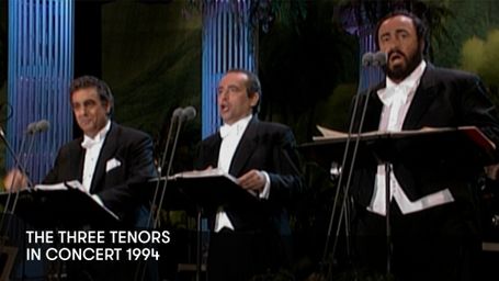 Tibor Rudas Presents Carreras, Domingo, Pavarotti With Mehta: Three Tenors in Concert 1994