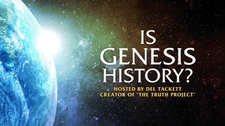 Is Genesis History?