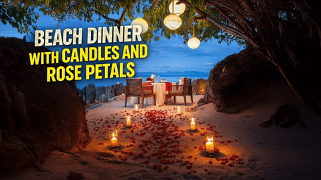 Beach Dinner with Candles and Rose Petals