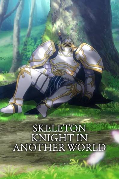 Skeleton Knight, in Another World