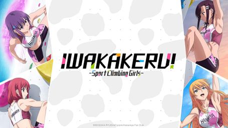 Iwa-Kakeru! -Sport Climbing Girls-