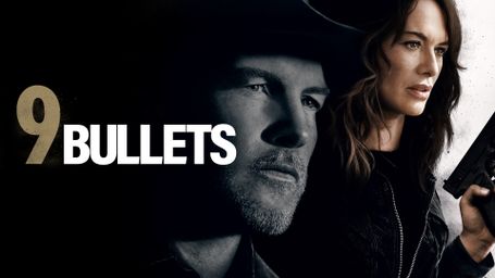 9 Bullets