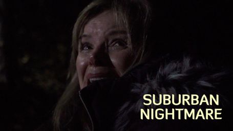 Suburban Nightmare