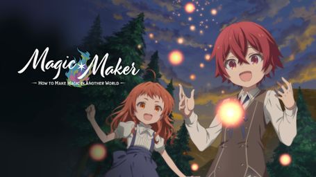 Magic Maker: How to Make Magic in Another World