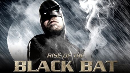 Rise of the Black Bat