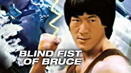 Blind Fist of Bruce