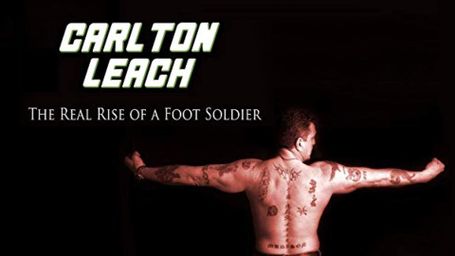 Carlton Leach: Real Rise of a Footsoldier