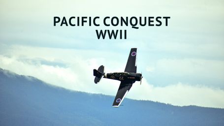 Pacific Conquest: WWII