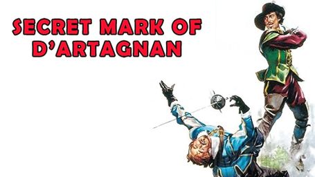 The Secret Mark of D'Artagnan