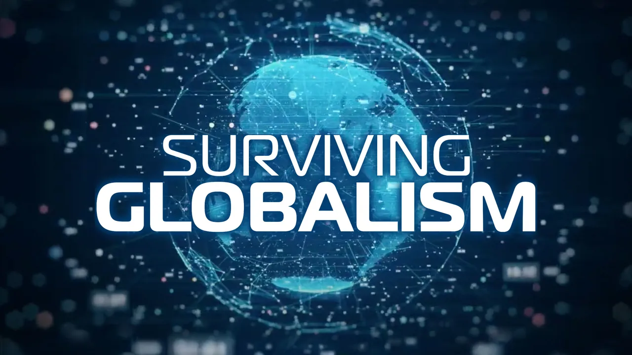 Surviving Globalism