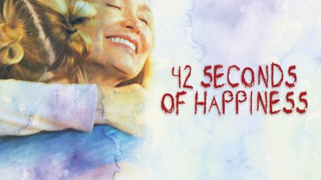 42 Seconds of Happiness