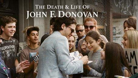 The Death and Life of John F. Donovan