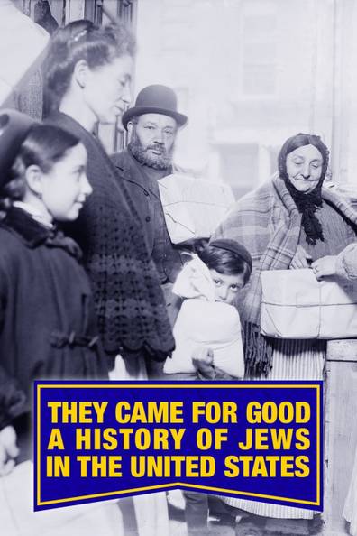 How to watch and stream They Came for Good: A History of Jews in the ...
