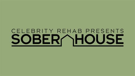 Sober House With Dr. Drew