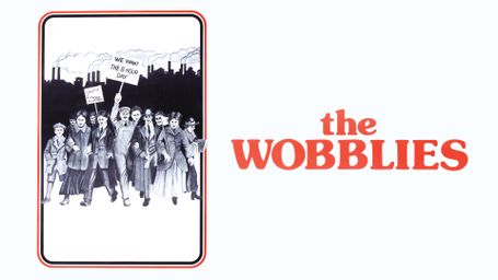 The Wobblies