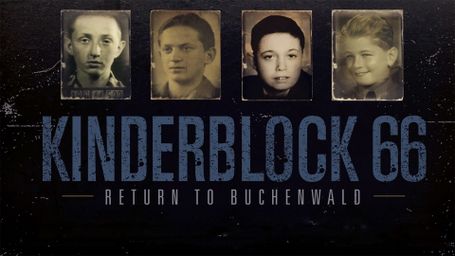 Kinderblock 66: Return to Buchenwald